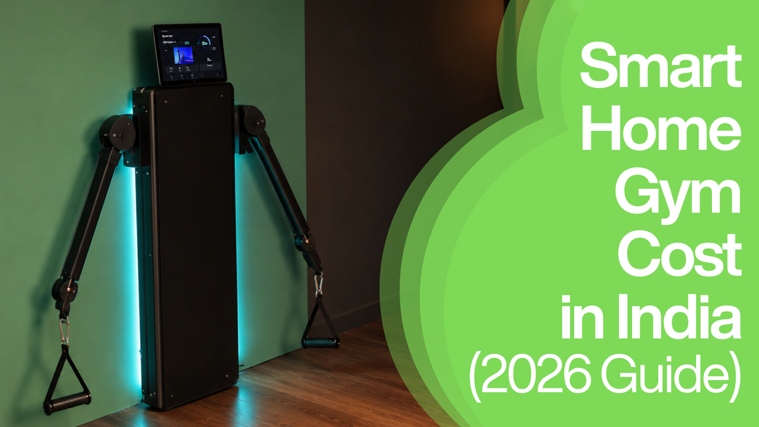 How Much Does a Smart Home Gym Cost in India? (2026 Price Guide)